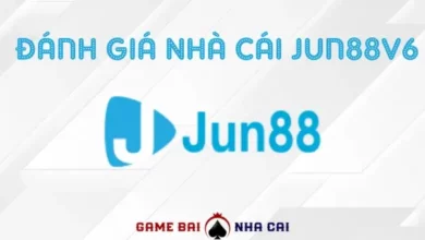 Đánh giá nhà cái Jun88v6 Com